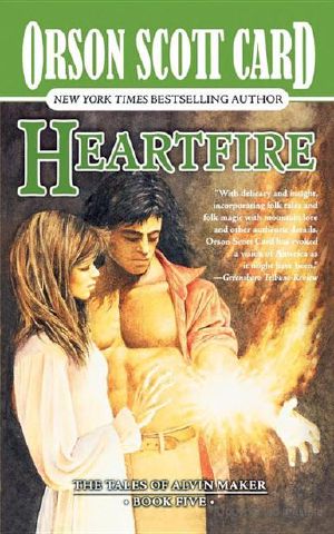 [Tales of Alvin Maker 05] • Alvin Maker 5 - Heartfire